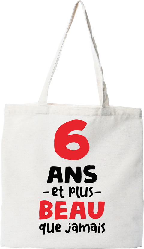 Tote bag coton recyclé 6 ans et plus beau