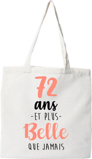 Tote bag coton recyclé 72 ans et plus belle que jamais