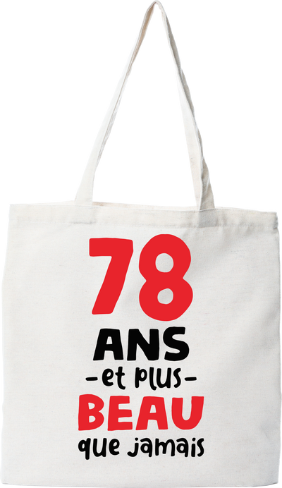 Tote bag coton recyclé 78 ans et plus beau