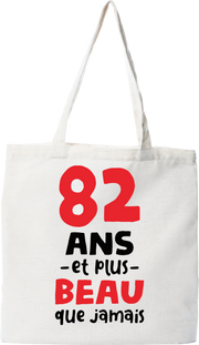 Tote bag coton recyclé 82 ans et plus beau