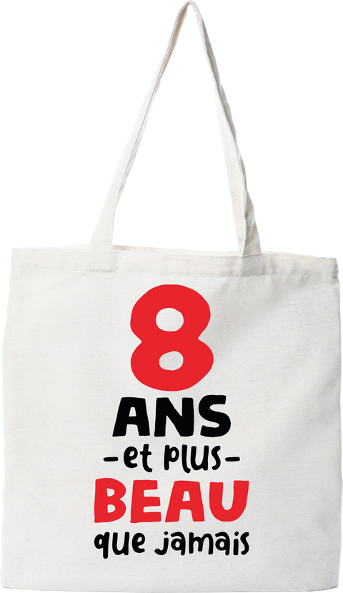 Tote bag coton recyclé 8 ans et plus beau