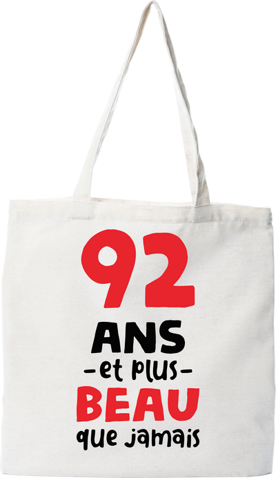 Tote bag coton recyclé 92 ans et plus beau