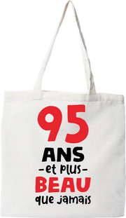 Tote bag coton recyclé 95 ans et plus beau