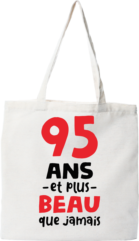 Tote bag coton recyclé 95 ans et plus beau