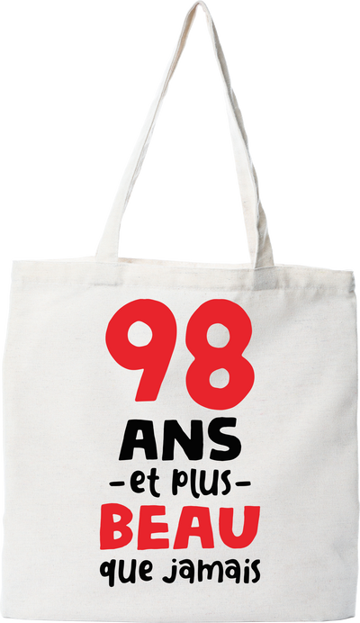 Tote bag coton recyclé 98 ans et plus beau