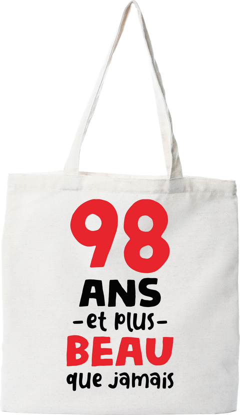 Tote bag coton recyclé 98 ans et plus beau