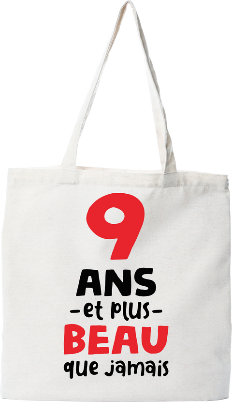 Tote bag coton recyclé 9 ans et plus beau