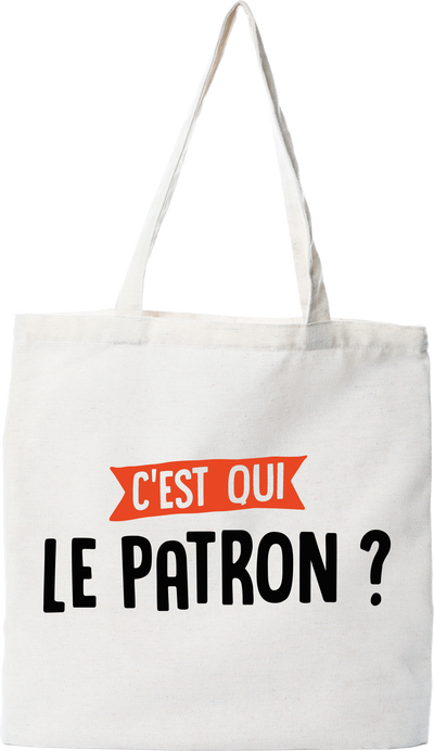 Tote bag coton recyclé C'est qui le patron