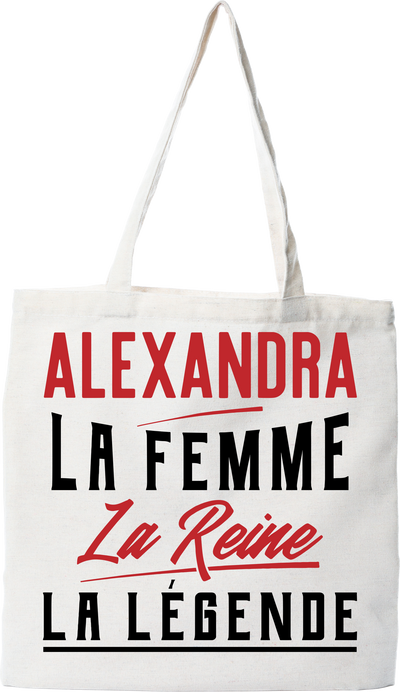 Tote bag coton recyclé alexandra la femme la reine la légende