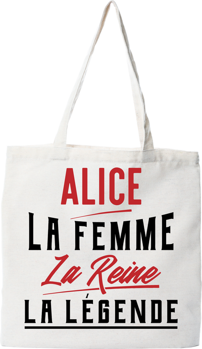 Tote bag coton recyclé alice la femme la reine la légende