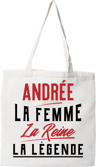 Tote bag coton recyclé andrée la femme la reine la légende
