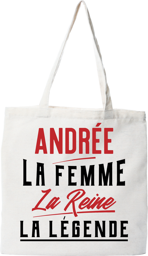 Tote bag coton recyclé andrée la femme la reine la légende