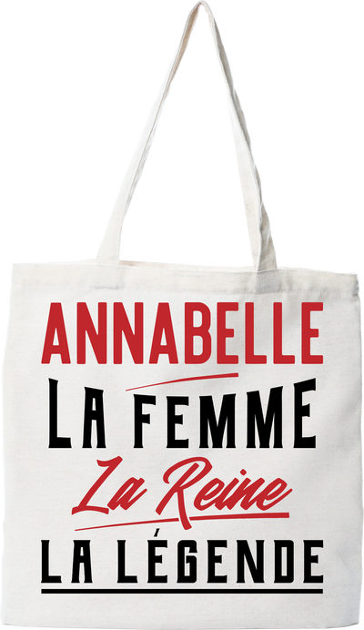 Tote bag coton recyclé annabelle la femme la reine la légende