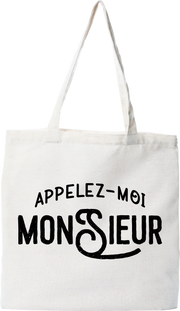 Tote bag coton recyclé appelez moi monsieur