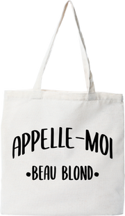 Tote bag coton recyclé appelle moi beau blond