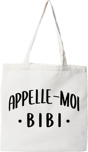 Tote bag coton recyclé appelle moi bibi
