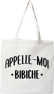 Tote bag coton recyclé appelle moi bibiche