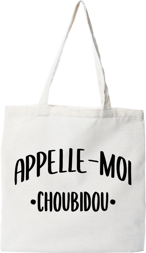 Tote bag coton recyclé appelle moi choubidou
