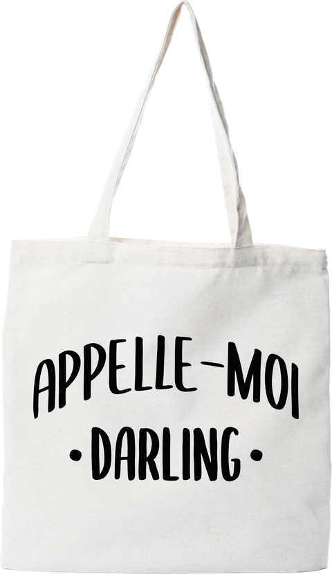 Tote bag coton recyclé appelle moi darling