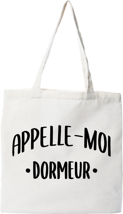 Tote bag coton recyclé appelle moi dormeur