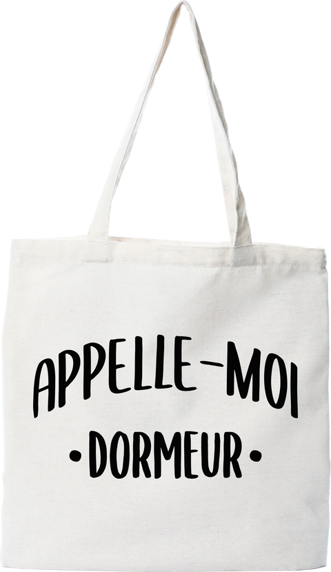 Tote bag coton recyclé appelle moi dormeur