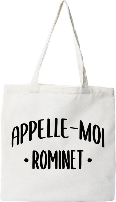 Tote bag coton recyclé appelle moi rominet