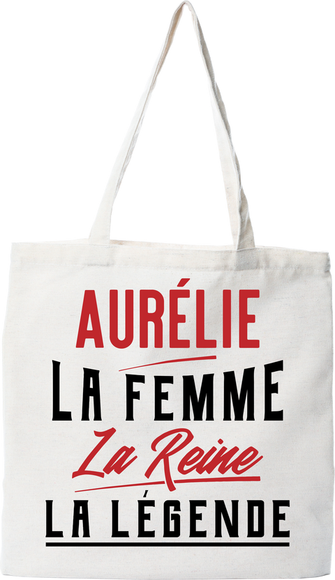 Tote bag coton recyclé aurélie la femme la reine la légende