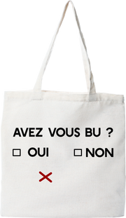 Tote bag coton recyclé avez vous bu