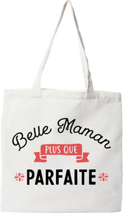 Tote bag coton recyclé belle maman plus que parfaite