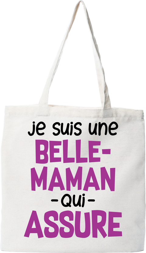 Tote bag coton recyclé belle maman qui assure