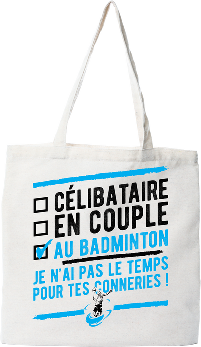 Tote bag coton recyclé célibataire au badminton