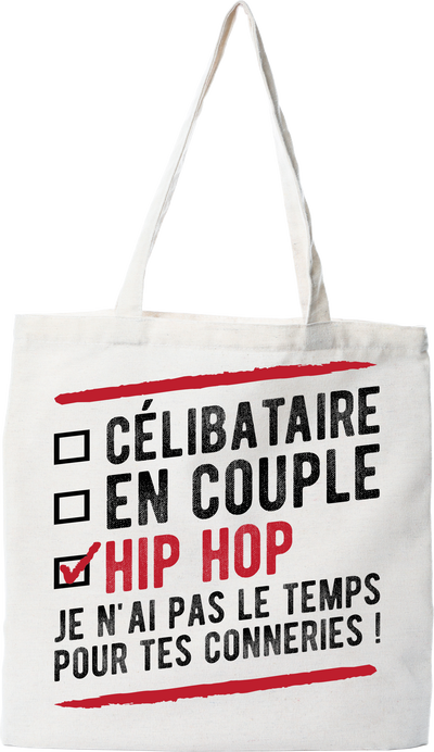 Tote bag coton recyclé célibataire en couple hip hop