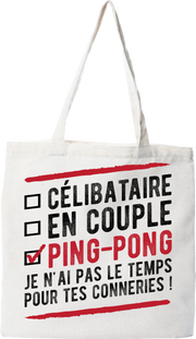 Tote bag coton recyclé célibataire en couple ping-pong