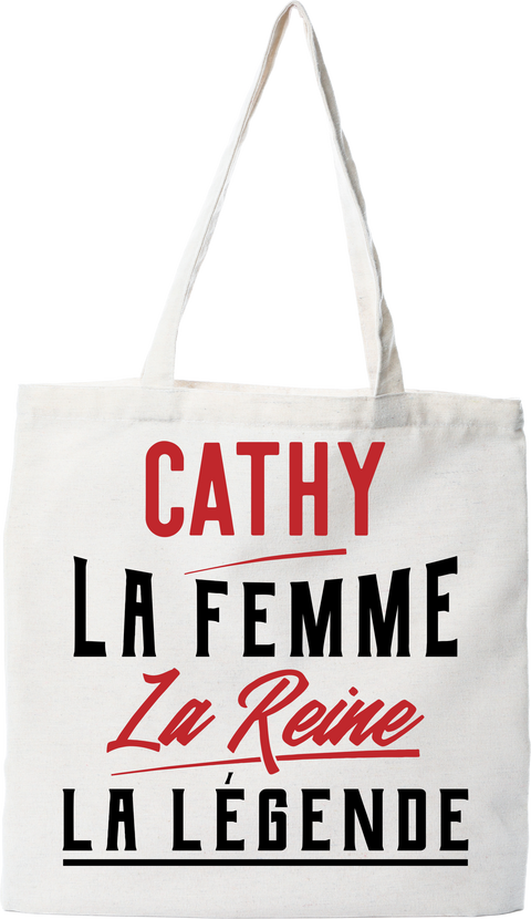 Tote bag coton recyclé cathy la femme la reine la légende