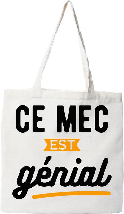 Tote bag coton recyclé ce mec est génial