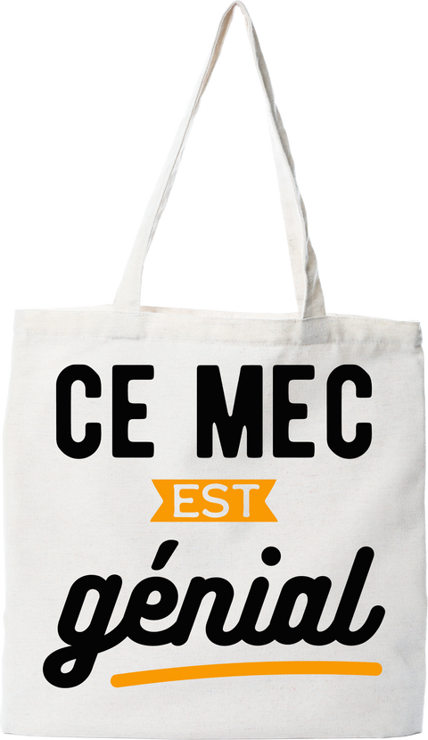 Tote bag coton recyclé ce mec est génial