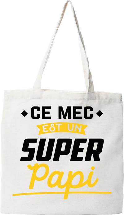 Tote bag coton recyclé ce mec est un super papi