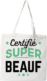 Tote bag coton recyclé certifié super beauf