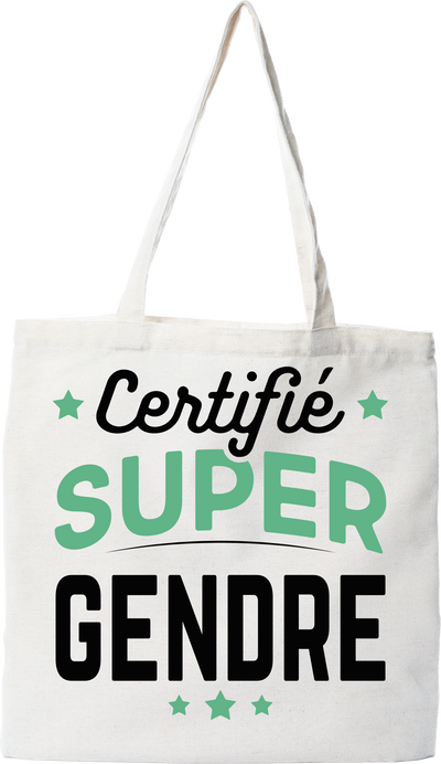 Tote bag coton recyclé certifié super gendre