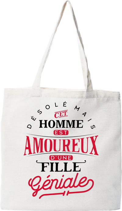 Tote bag coton recyclé cet homme est amoureux d'une fille géniale