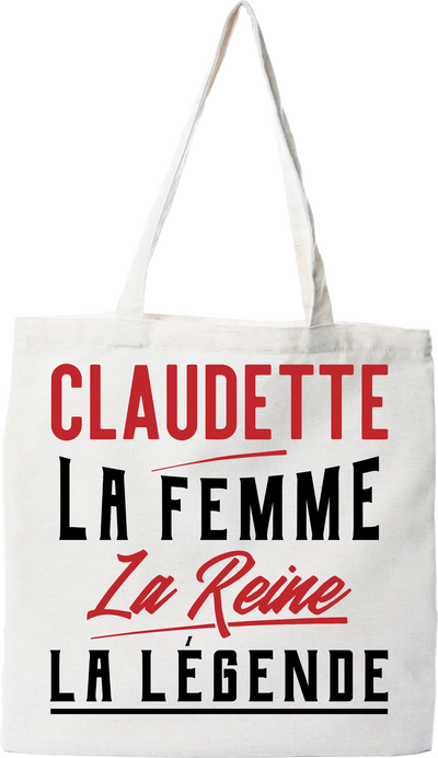 Tote bag coton recyclé claudette la femme la reine la légende