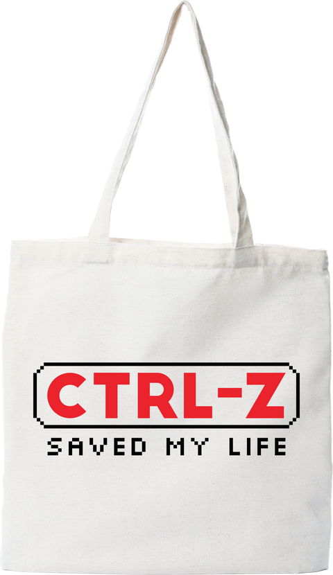 Tote bag coton recyclé ctrl-z saved my life