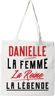 Tote bag coton recyclé danielle la femme la reine la légende