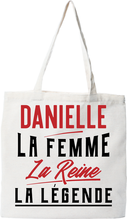 Tote bag coton recyclé danielle la femme la reine la légende