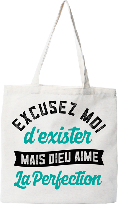 Tote bag coton recyclé dieu aime la perfection