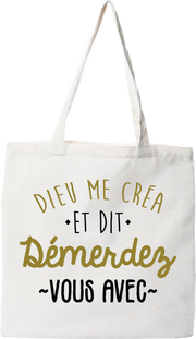 Tote bag coton recyclé dieu me créa