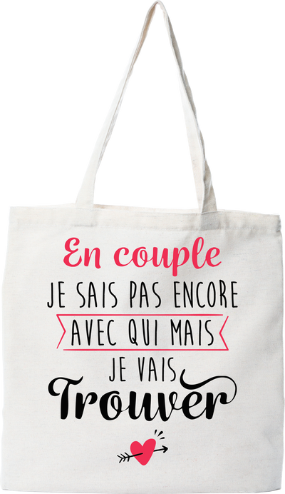 Tote bag coton recyclé en couple je sais pas encore avec qui