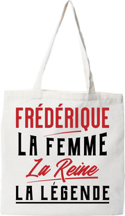 Tote bag coton recyclé frédérique la femme la reine la légende