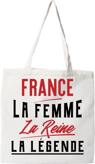Tote bag coton recyclé france la femme la reine la légende