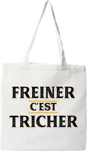 Tote bag coton recyclé freiner c'est tricher